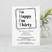 30e verjaardag grappigheid, zo blij dat ik 30 ben kaart (Staand voorkant)