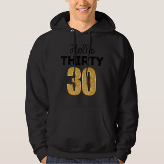 30e verjaardag Hallo Dertig plein Hoodie