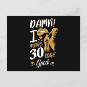 30e verjaardag   Ik maak 30 er goed uitzien Briefkaart