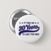 30e verjaardag ronde button 5,7 cm (Voorkant /achterkant)