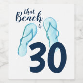 30e verjaardag Teenslippers Beach Party Wijn Etiket (Enkel label)