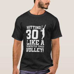 30e verjaardag Tennis 30 jaar oud Tennisser BI T-shirt