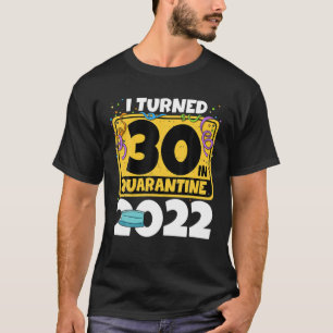 30e verjaardag veranderde ik 30 in quarantaine 202 t-shirt