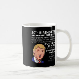 30e verjaardagscadeau Grappig Trump Quote Shirt vo Koffiemok