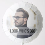 30th Birthday Custom Photo Balloon<br><div class="desc">Give regular bunches of party balloons a more personal touch that will bring a smile to everyone's face by mixing in a few custom photo balloons showing the birthday boy or girl at different stages of their life. Party guests will love seeing cute or embarrassing old photos of the birthday...</div>