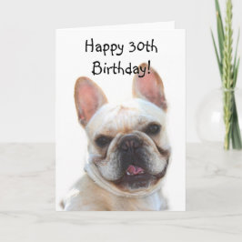 30th Birthday French Bulldog Greeting Card Kaart