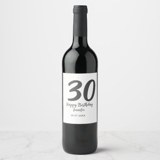 30th Birthday Naam toevoegen Datum Jaar Zwarte sja Wijn Etiket (Voorkant)