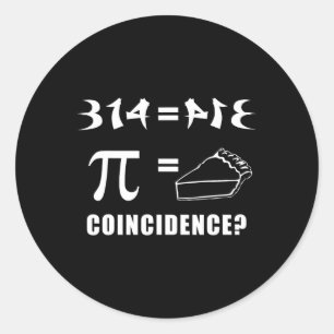 314 (pi) Gelijke Pie Toeval Happy Pi Dag 3-14 M Ronde Sticker