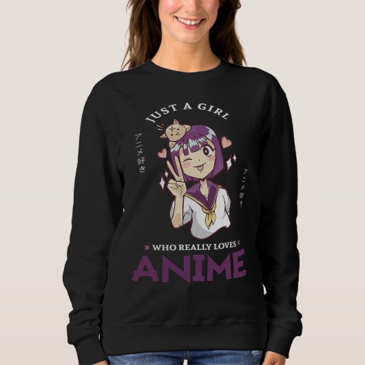 31.Alleen een meisje dat echt van Anime houdt Trui (Voorkant)