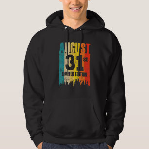 31 augustus Beperkte maand van de Uitgave 8 31st D Hoodie