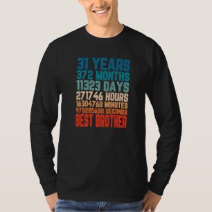 31 jaar beste broer verjaardag bro liefde familie t-shirt
