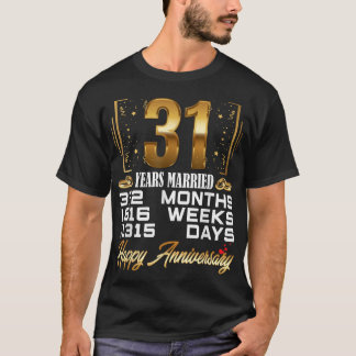 31 jaar gehuwd - Funny 31st Wedding Jubileum T-shirt
