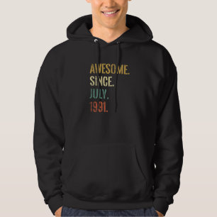 31e verjaardag 31 jaar oud Geweldige sinds juli 19 Hoodie