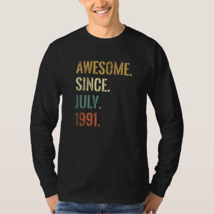 31e verjaardag 31 jaar oud Geweldige sinds juli 19 T-shirt