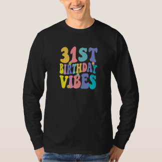 31e verjaardag vibes 31 jaar oud retro t-shirt