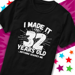 32 Jaar Oud Sarcastisch Meme Grappig 32e Verjaarda T-shirt