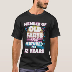 32 jaar oude scheten club grappig 32e verjaardag M T-shirt