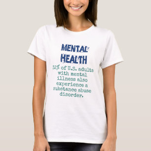 32 Percentage volwassenen met psychische aandoenin T-shirt
