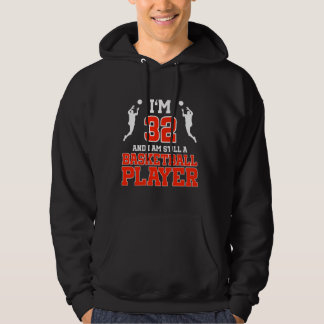 32e verjaardag 32 jaar oud basketballer hoodie