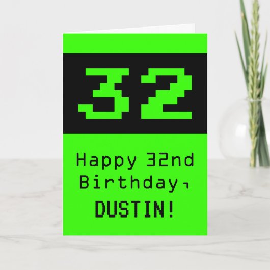 32e verjaardag: Nerdy / Geeky stijl "32" en naam Kaart (Voorkant)