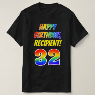 32e verjaardag — Vet, vun, regenboog 32, Aangepa T-shirt