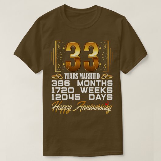 33 jaar gehuwd Funny 33rd Wedding Jubileum T-shirt (Design voorkant)