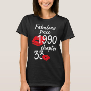 33 jaar oud en fantastische verjaardag sinds 1990  t-shirt