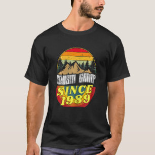 33e Gezegde op de geboorte Neef Camp Sinc 1989 T-shirt