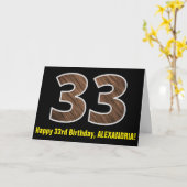 33e verjaardag: Naam + Faux Hood Grain Pattern "33 Kaart (Gele Bloem)