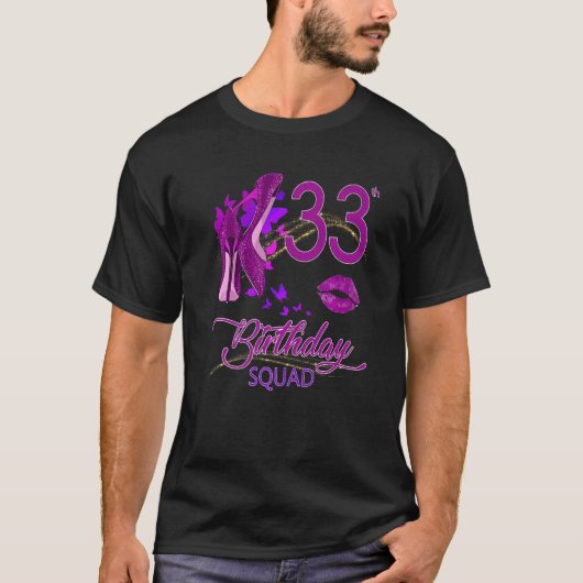 33th Birthday Squad High Heels T-shirt (Voorkant)