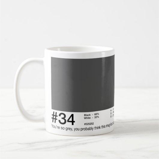 #34 - 50 nuances des tasses grises (Gauche)