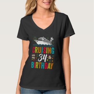 34e verjaardag cruise mijn 34 jaar oude cruisen na t-shirt