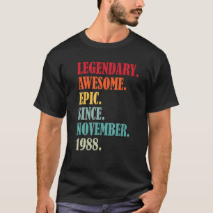 34e verjaardag Legendary Epic Geweldige sinds nove T-shirt