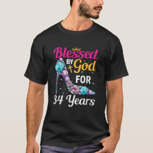 34e verjaardag Vrouw Meisje gezegend door God voor T-shirt