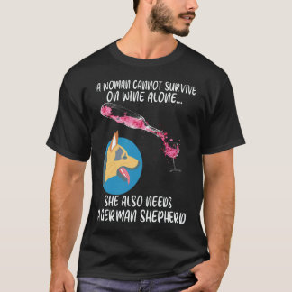 35 Een vrouw kan niet overleven op alleen wijn Ze T-shirt