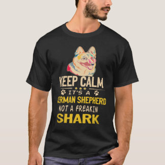 36 Blijf Kalme Het Is Een Duitse Herdershond Niet T-shirt