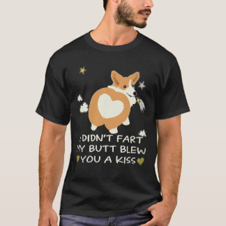 36 Ik scheet niet Mijn kont blies je een kus Corgi T-shirt