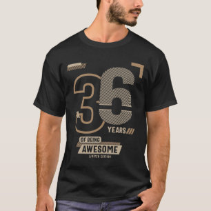 36 Years Of Being Awesome 36th Birthday Gift T-shirt