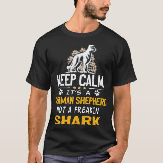 37 Blijf Kalm Het Is Een Duitse Herdershond Niet E T-shirt