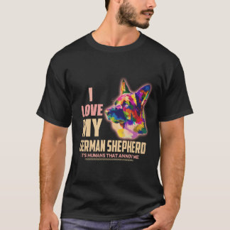 37 Ik hou van mijn Duitse herder Mensen die irrite T-shirt