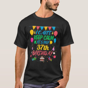 37 jaar oud cadeau dat ik niet rustig kan houden H T-shirt