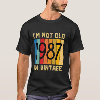 37 jaar oud Ik ben niet oud Ik ben vintage 1987 37 T-shirt