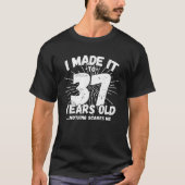 37 Jaar Oud Sarcastisch Meme Grappig 37e Verjaarda T-shirt (Voorkant)