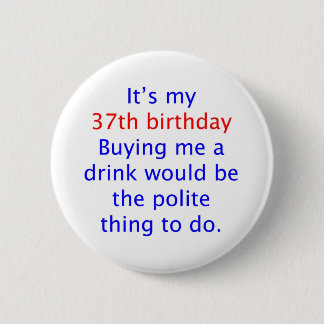 37 Polite ding to do Ronde Button 5,7 Cm