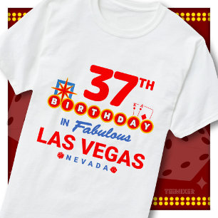 37e verjaardag Las Vegas welkomstbord feest squad T-shirt