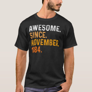 38 jaar oud Geweldige sinds november 1984 38 jaar T-shirt