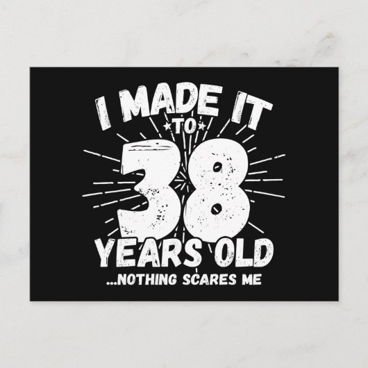 38 Jaar Oud Sarcasme Moppig 38e Verjaardag Briefkaart (Voorkant)