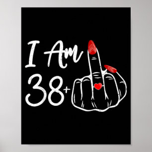 38 Plus 1 middelvinger 39e verjaardag ring voor vr Poster