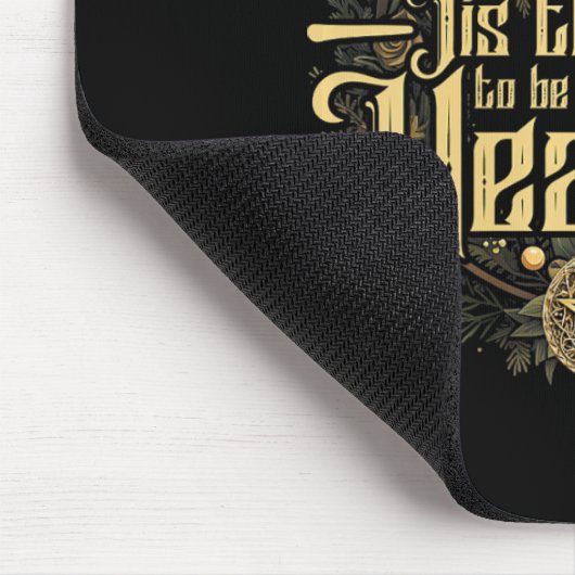 ' Dit is het seizoen om een heidense heidense Muismat (Hoek)