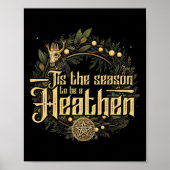 ' Dit is het seizoen om een heidense heidense  Poster (Voorkant)